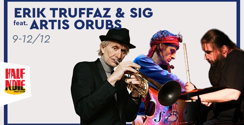 Erik Truffaz & Sig featuring Artis Orubs