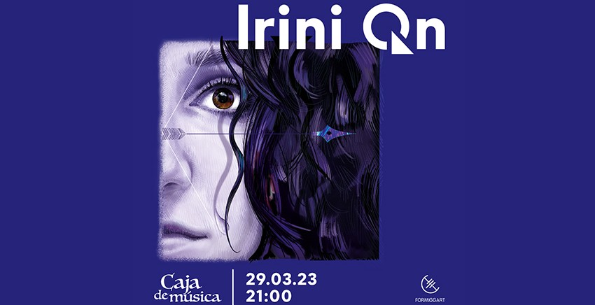 Irini Qn Live