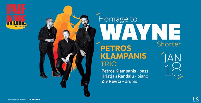Petros Klampanis Trio | Homage to Wayne