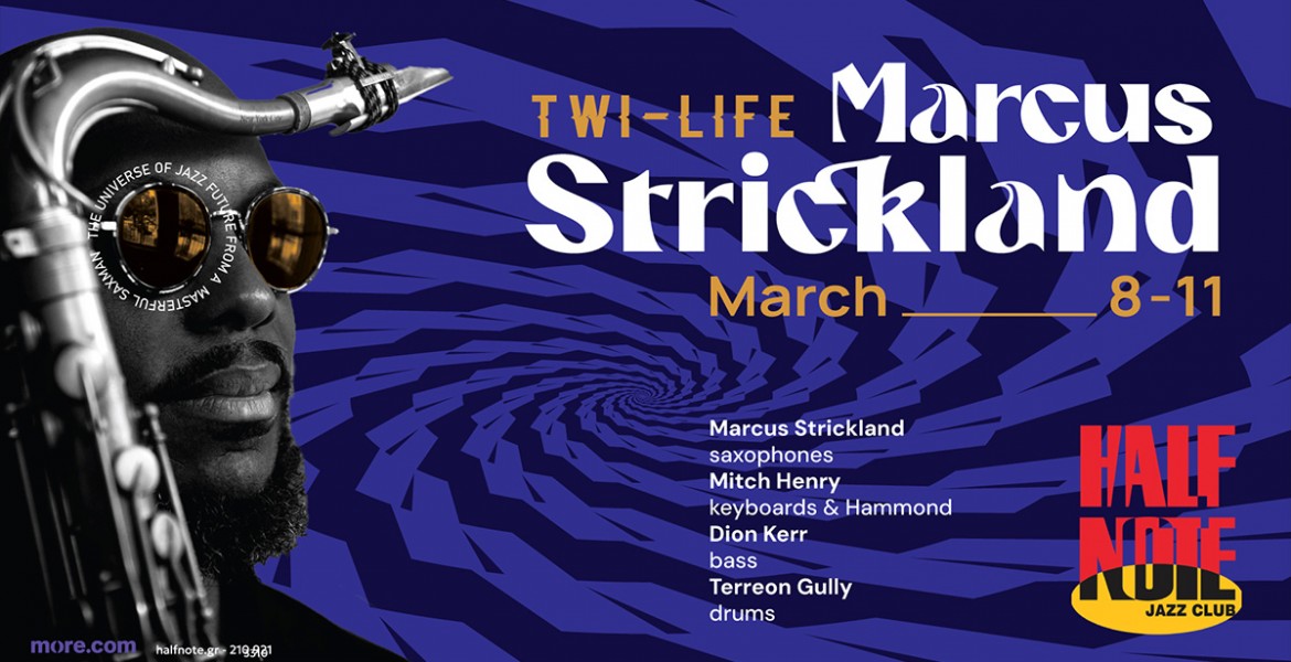 Marcus Strickland Twi-Life
