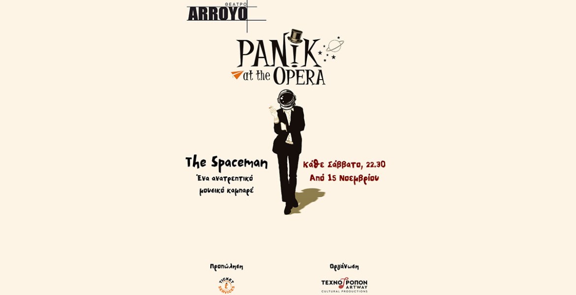Panik at the Opera | The Spaceman