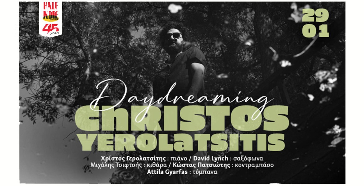Christos Yerolatsitis | Daydreaming