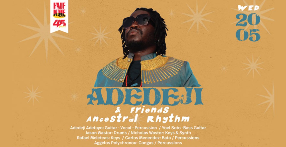 Adédèjì & Friends | Ancestral Rhythm